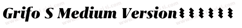 Grifo S Medium Version字体转换